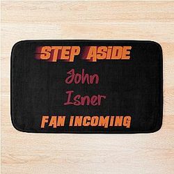 John Isner - Step Aside, incoming fan mat