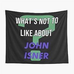 What's Not to Like About John Isner Tapestry