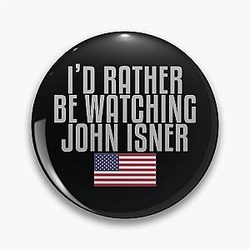 I'd rather be watching John Isner play tennis.