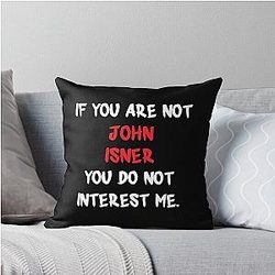 If You Are John Isner Throw Pillow