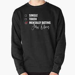 Mentally Dating John Oliver Sweatshirt