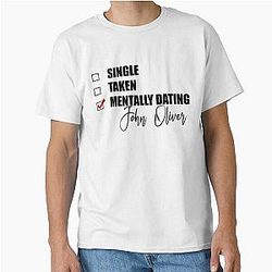 Mentally Dating John Oliver T-Shirt