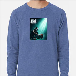 Joker A True Masterpiece Joker Sweatshirts