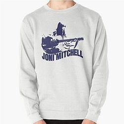 Joni Mitchell Canadian singer-songwriter Pullover Sweatshirt