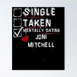 Mentally Dating Joni Mitchell