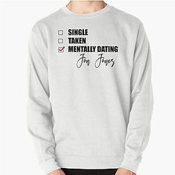 Mentally Dating Jon Jones Sweatshirt