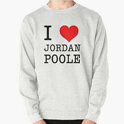 I Love Jordan Poole Sweatshirt