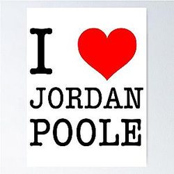 I Love Jordan Poole Poster