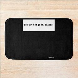 Ur not Josh Dallas Bath Mat