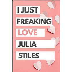 I Just Love Julia Stiles: Blank Lined Notebook, Journal, Diary For Julia Stiles Fans 6x9 Inches 110 Pages