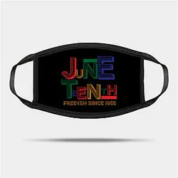Juneteenth Face Masks - Juneteenth Free-Ish Since 1865 Mask TP1002