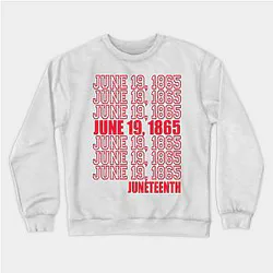 Juneteenth Sweatshirts - juneteenth june 19th 1865 Sweatshirt TP1002
