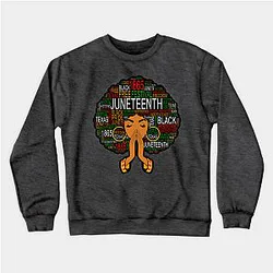 Juneteenth Sweatshirts - Juneteenth Sweatshirt TP1002