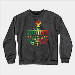 Juneteenth Sweatshirts - Juneteenth Sweatshirt TP1002
