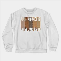 Juneteenth Sweatshirts - Juneteenth Freedom Juneteenth Black History Juneteenth 1865 Civil Rights Juneteenth Day Emancipation Sweatshirt TP1002