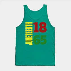 Juneteenth Tank Tops - Juneteenth 1865 Black Proud African American Tank Top TP1002