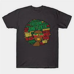 Juneteenth T-Shirts - Juneteenth Black Woman Afro T-Shirt TP1002