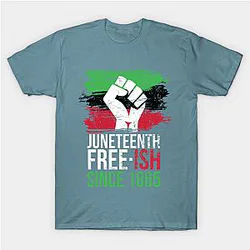 Juneteenth T-Shirts - Juneteenth since 1865 T-Shirt TP1002