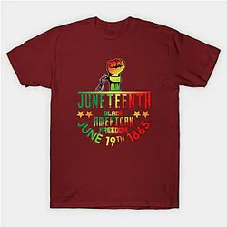Juneteenth T-Shirts - Juneteenth T-Shirt TP1002