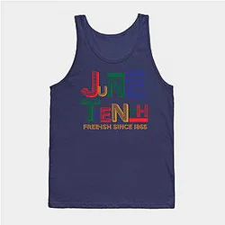 Juneteenth Tank Tops - Juneteenth Free-Ish Since 1865 Tank Top TP1002