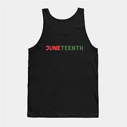 Juneteenth Tank Tops - Juneteenth Tank Top TP1002
