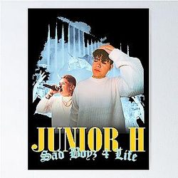Junior H Sad Boyz 4 Life Poster