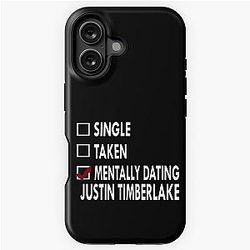 Mentally dating Justin Timberlake Tough Case