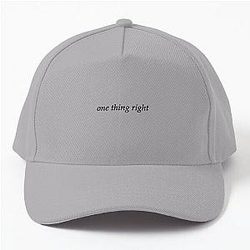 One Thing Right| Perfect Gift|kane brown gift Baseball Cap