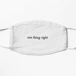 One Thing Right| Perfect Gift|kane brown gift Flat Mask
