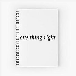 One Thing Right| Perfect Gift|kane brown gift Spiral Notebook