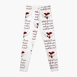 Quote Kane Brown what ifs What if I was made for you and you were made for me - red| Perfect Gift|kane brown gift Leggings