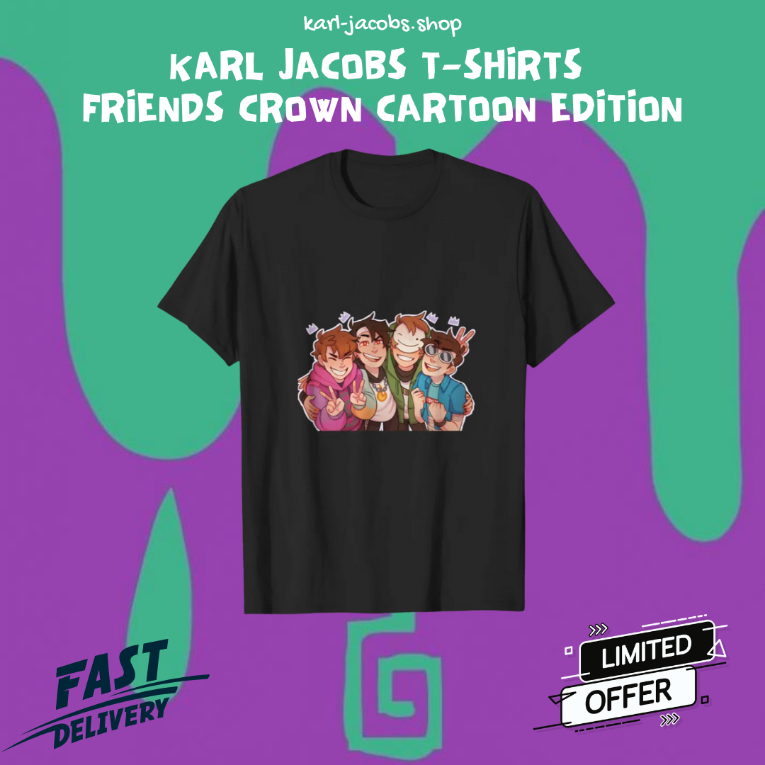 Karl Jacobs T-Shirts - Friends Crown Cartoon Edition