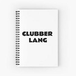 CLUBBER LANG  Spiral Notebook