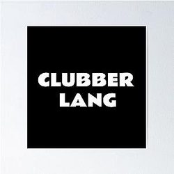 CLUBBER LANG  Poster