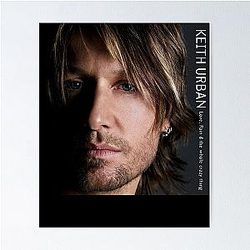 Keith Urban Love Pain The Whole Crazy Thing Poster