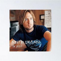 Keith Urban Be Here