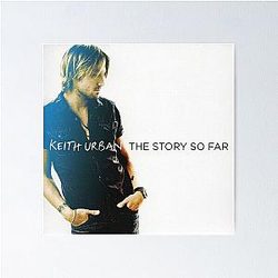 Keith Urban The Story Poster