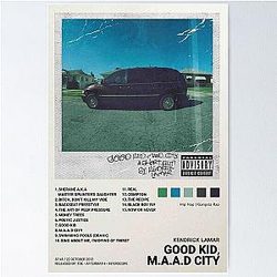 GOOD KID, M.A.A.D CITY Poster