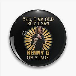 Yes I'm old but I saw Kenny G on stage.
