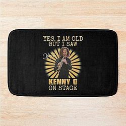 Yes I'm Old But I Saw Kenny G on Stage Bath Mat