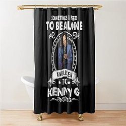 Sometime I Need to Be Alone and Listen to Kenny G Shower Curtain