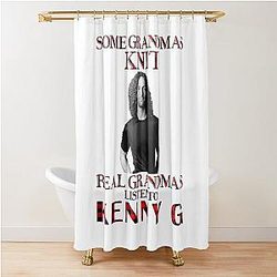 Some Grandmas Knit Real Grandmas Listen to Kenny G Shower Curtain