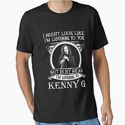I May Look Like I'm Listening to Kenny G Classic Essential T-Shirt