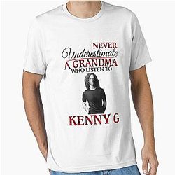 Never Underestimate a Grandma who listens to Kenny G Essential T-Shirt