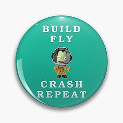 Build Fly Crash Repeat Kerbal Space Program Kids Cartoon Pin