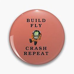 Build Fly Crash Repeat Kerbal Space Program Kerbals Pin