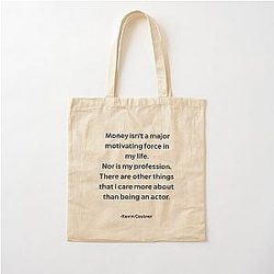 Kevin Costner on Money Cotton Tote Bag
