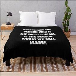 Sometimes the most logical is the person we call insane - Kevin Spacey