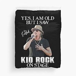 Yes I'm Old But Saw Kid Rock On Stage Duvet Cover