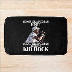 Some Grandmas Knit Real Grandmothers Listen to Kid Rock Bath Mat